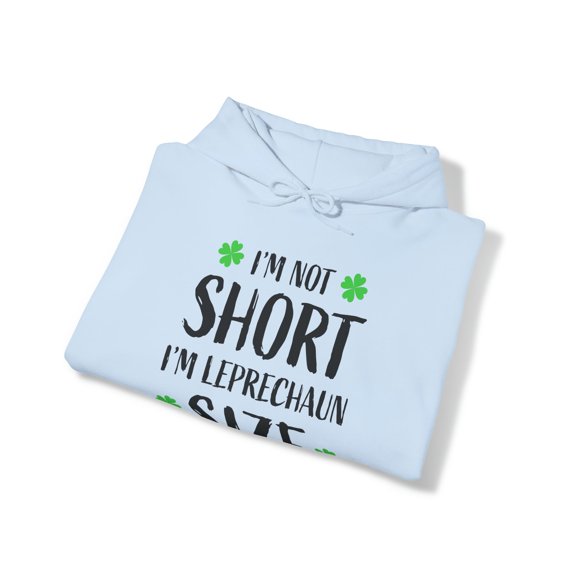 Im not short im leprechaun size Unisex Heavy Blend™ Hooded Sweatshirt Printify