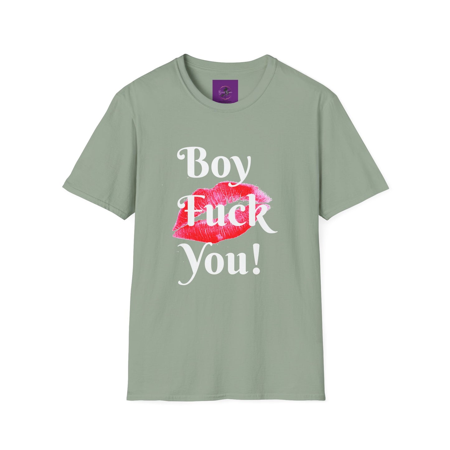 Boy Fuck you and Fuck her too Unisex Softstyle T-Shirt