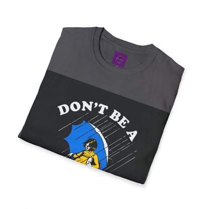 Dont be a salty Bitch Unisex Softstyle T-Shirt Printify