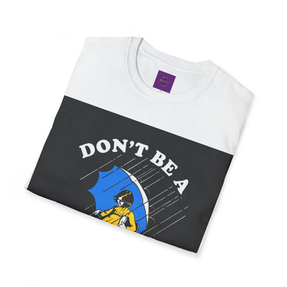 Dont be a salty Bitch Unisex Softstyle T-Shirt Printify