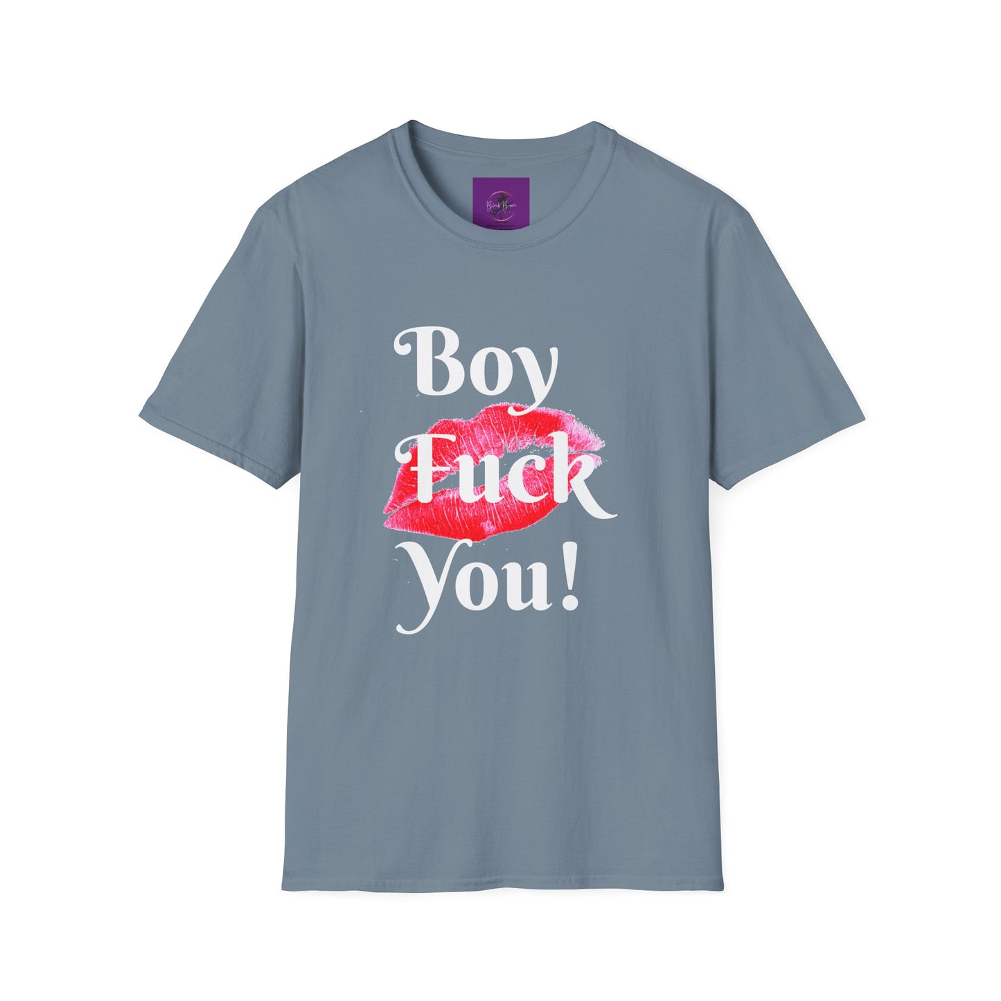 Boy Fuck you and Fuck her too Unisex Softstyle T-Shirt