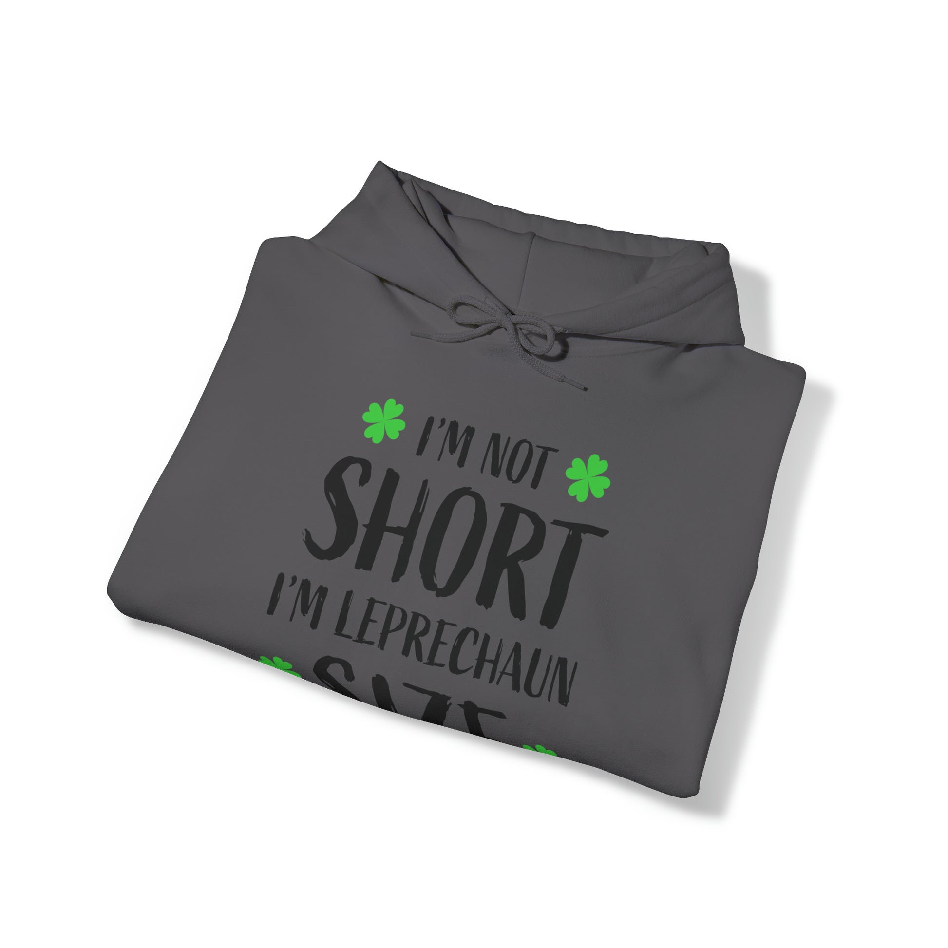 Im not short im leprechaun size Unisex Heavy Blend™ Hooded Sweatshirt Printify