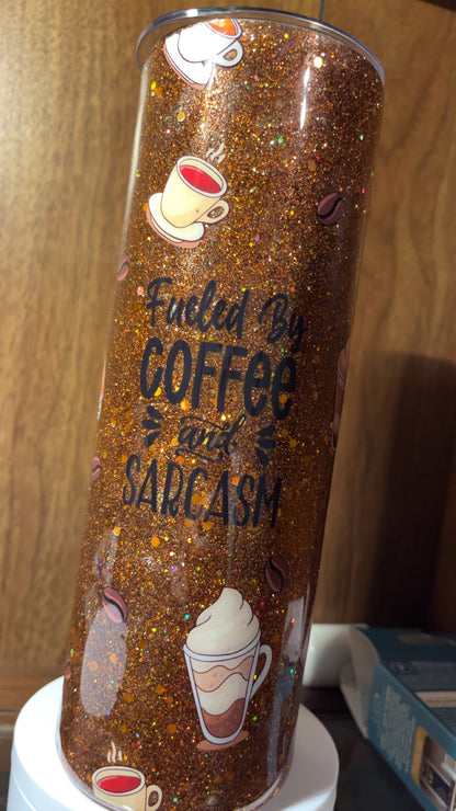 fueled by coffee and sarcasm, -  30oz skinny Tumbler