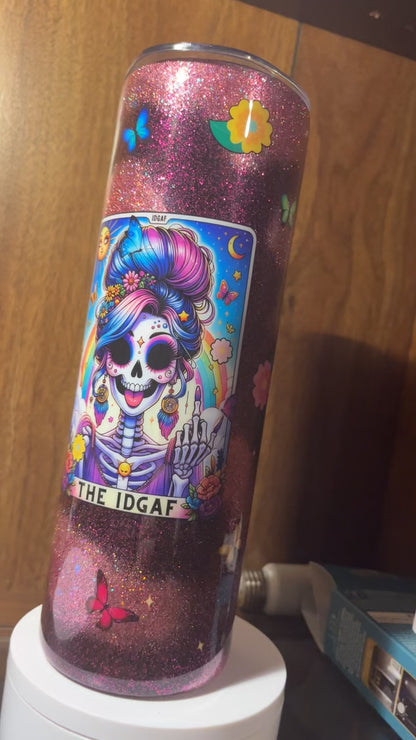 The Idgaf tarot card-  30oz skinny Tumbler